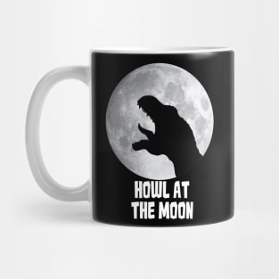 T Rex Howl at the Moon Mug